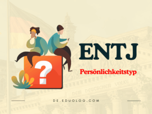 ENTJ Persönlichkeitstyp: Merkmale, Stärken & ideale Berufe des “Kommandanten”
