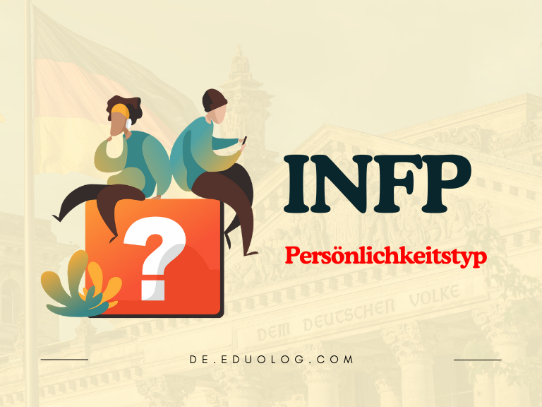 INFP Persönlichkeitstyp Merkmale, Stärken & ideale Berufe des „Vermittlers“