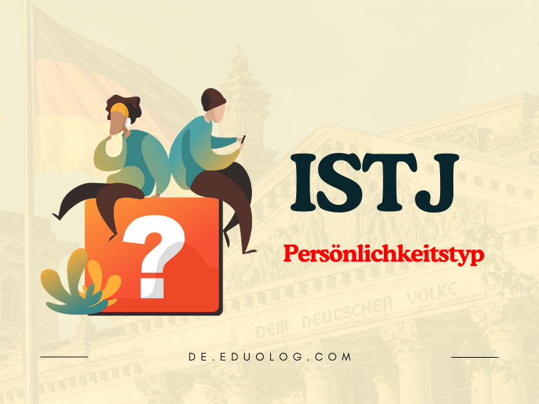 ISTJ Persönlichkeitstyp Merkmale, Stärken & ideale Berufe des „Logistikers“